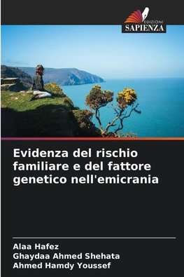 Evidenza del rischio familiare e del fattore genetico nell'emicrania