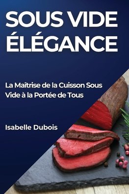 Sous Vide Élégance