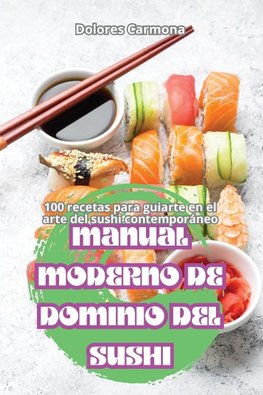 MANUAL MODERNO DE DOMINIO DEL SUSHI