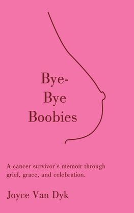 Bye-Bye Boobies