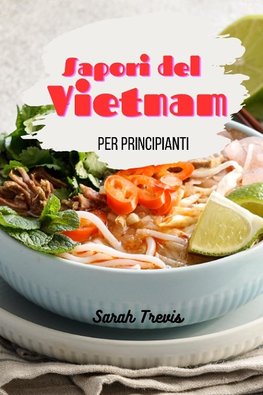 Sapori del Vietnam per principianti