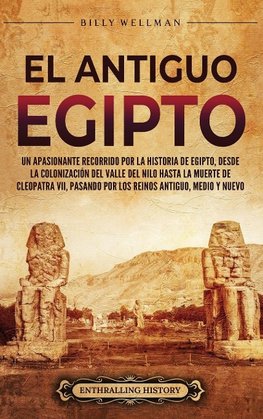 El antiguo Egipto