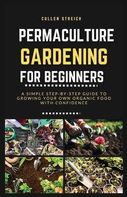 Permaculture Gardening for Beginners