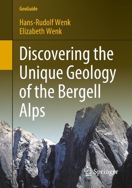 Discovering the Unique Geology of the Bergell Alps