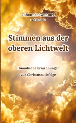 Stimmen aus der oberen Lichtwelt