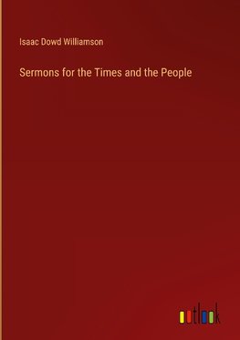 Sermons for the Times and the People