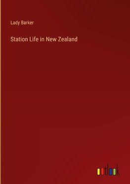 Station Life in New Zealand