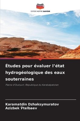 Études pour évaluer l¿état hydrogéologique des eaux souterraines