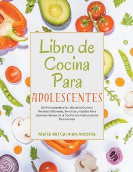 Libro de Cocina Para Adolescentes