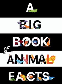 A Big Book Of Animal Facts