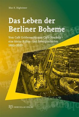 Das Leben der Berliner Boheme