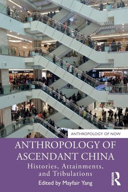 Anthropology of Ascendant China