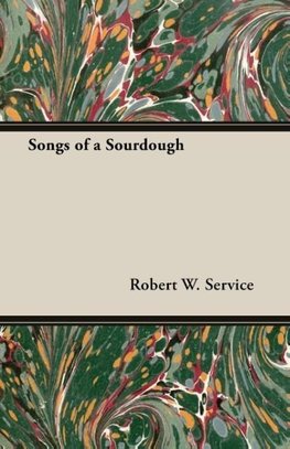 Songs of a Sourdough