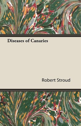 Diseases of Canaries