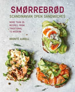 Smorrebrod: Scandinavian Open Sandwiches