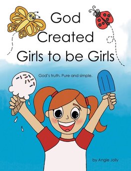 God Created Girls to be Girls