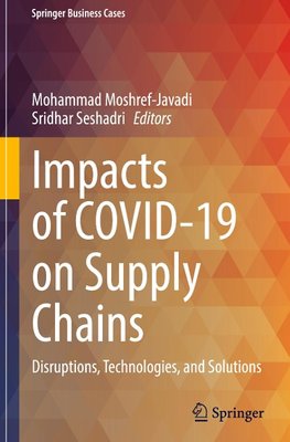 Impacts of COVID-19 on Supply Chains