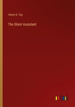 The Silent Assistant