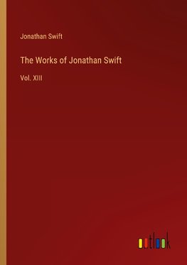 The Works of Jonathan Swift