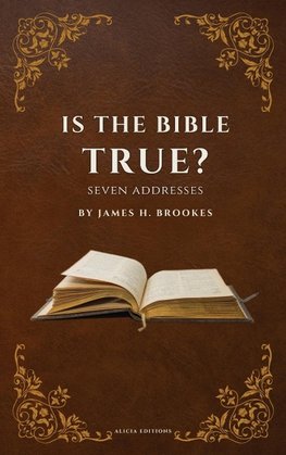 Is the Bible True?