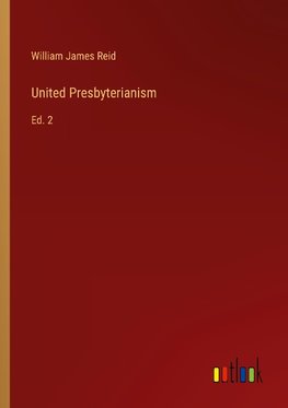 United Presbyterianism