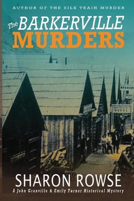 The Barkerville Murders