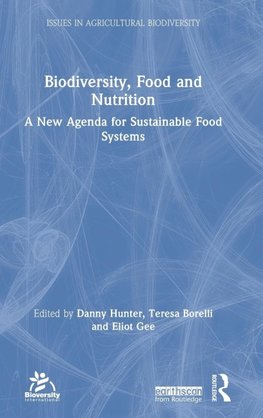 Biodiversity, Food and Nutrition