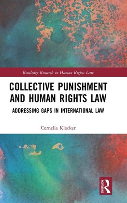 Collective Punishment and Human Rights Law