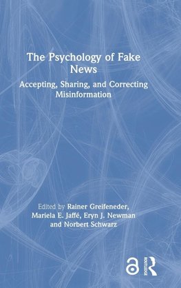 The Psychology of Fake News