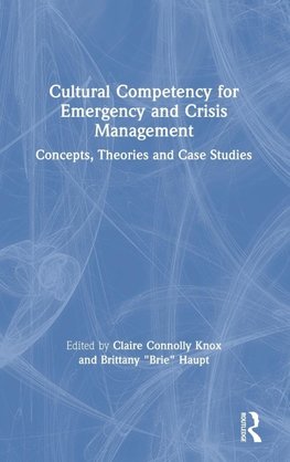 Cultural Competency for Emergency and Crisis Management