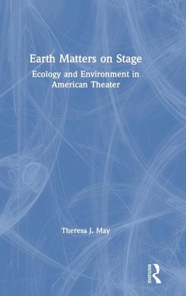 Earth Matters on Stage