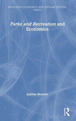 Parks and Recreation and Economics