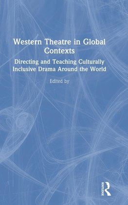 Western Theatre in Global Contexts