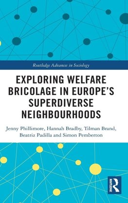 Exploring Welfare Bricolage in Europe's Superdiverse Neighbourhoods