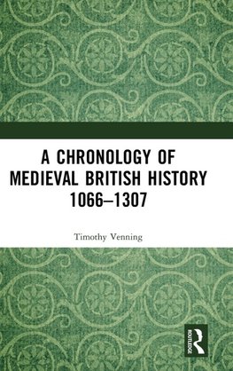 A Chronology of Medieval British History