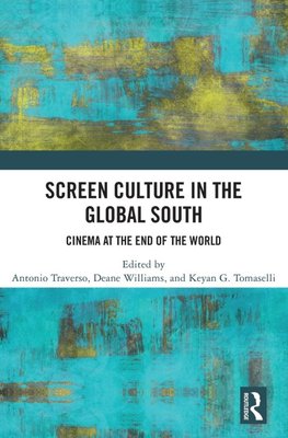 Screen Culture in the Global South