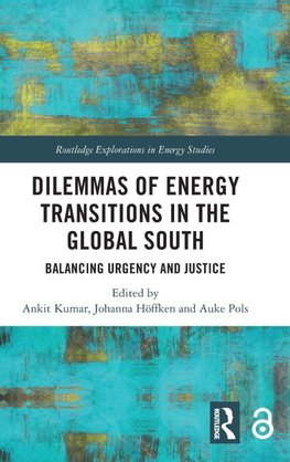 Dilemmas of Energy Transitions in the Global South