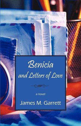 Benicia and Letters of Love