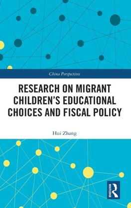 Research on Migrant Children's Educational Choices and Fiscal Policy