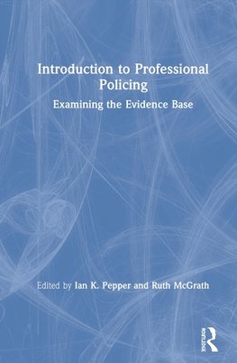 Introduction to Professional Policing