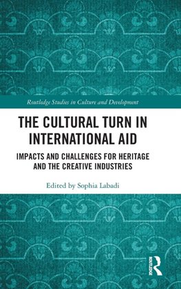 The Cultural Turn in International Aid