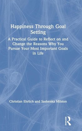 Happiness Through Goal Setting