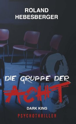 Die Gruppe der Acht - Dark King: