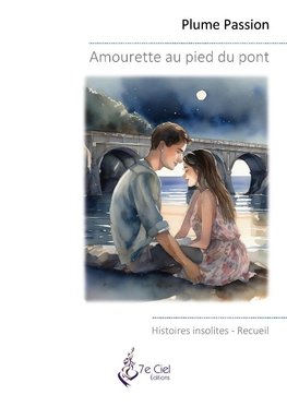 Amourette au pied du pont