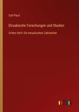 Etruskische Forschungen und Studien