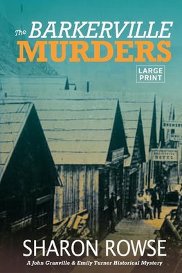 The Barkerville Murders