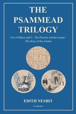 The Psammead Trilogy