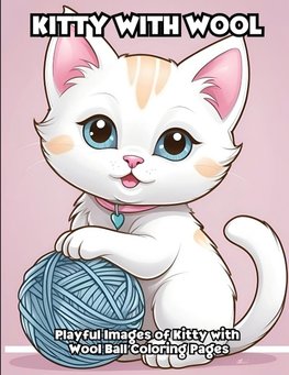 Kitty With Wool