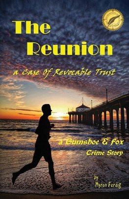 THE REUNION  --  a Case of Revocable Trust