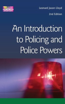 Introduction to Policing and Police Powers